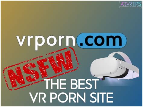 vr-porn|Best VR Porn Sites, Games, Sex Toys + How